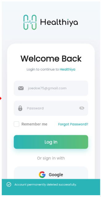 Healthiya login screen showing the confirmation message Account permanently deleted successfully.